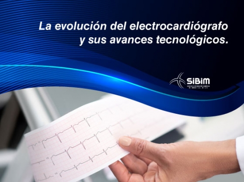 La evolución del electrocardiógrafo y sus avances tecnológicos