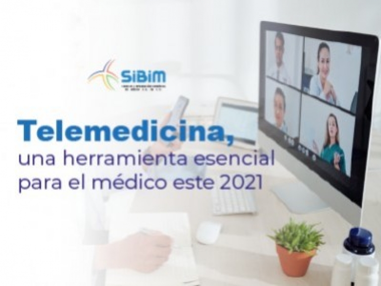 Telemedicina, una herramienta esencial para el médico este 2021
